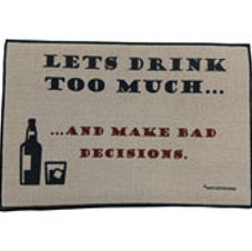 Let's Drink Too Much - Funny Welcome Mat